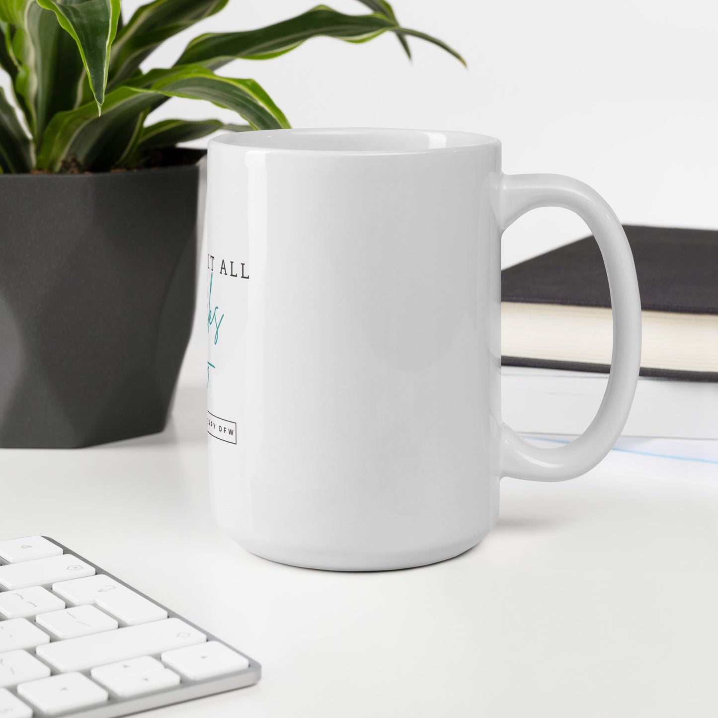What If It All Works Out - White glossy mug